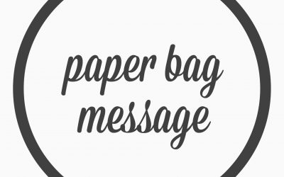 Ep. 40 – paper bag message